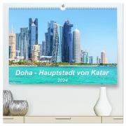 Doha - Hauptstadt von Katar (hochwertiger Premium Wandkalender 2024 DIN A2 quer), Kunstdruck in Hochglanz