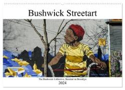 Bushwick Street Art (Wandkalender 2024 DIN A2 quer), CALVENDO Monatskalender