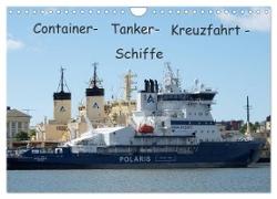 Container - Tanker - Kreuzfahrt - Schiffe (Wandkalender 2024 DIN A4 quer), CALVENDO Monatskalender