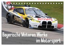 Bayerische Motoren Werke im Motorsport (Tischkalender 2024 DIN A5 quer), CALVENDO Monatskalender