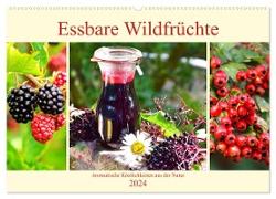 Essbare Wildfrüchte. Aromatische Köstlichkeiten aus der Natur (Wandkalender 2024 DIN A2 quer), CALVENDO Monatskalender
