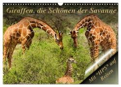 Giraffen, die Schönen der Savanne (Wandkalender 2024 DIN A3 quer), CALVENDO Monatskalender
