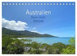 Australien - Down Under - Ostküste (Tischkalender 2024 DIN A5 quer), CALVENDO Monatskalender