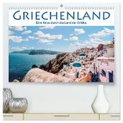 Griechenland - Eine Reise durch das Land der Antike. (hochwertiger Premium Wandkalender 2024 DIN A2 quer), Kunstdruck in Hochglanz