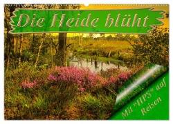 Die Heide blüht (Wandkalender 2024 DIN A2 quer), CALVENDO Monatskalender