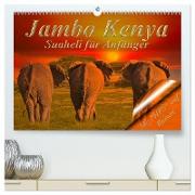 Jambo Kenya (hochwertiger Premium Wandkalender 2024 DIN A2 quer), Kunstdruck in Hochglanz