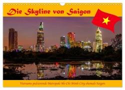 Die Skyline von Saigon (Wandkalender 2024 DIN A3 quer), CALVENDO Monatskalender