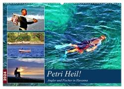 Petri Heil! Angler und Fischer in Havanna (Wandkalender 2024 DIN A2 quer), CALVENDO Monatskalender