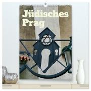 Jüdisches Prag (hochwertiger Premium Wandkalender 2024 DIN A2 hoch), Kunstdruck in Hochglanz