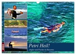 Petri Heil! Angler und Fischer in Havanna (Wandkalender 2024 DIN A3 quer), CALVENDO Monatskalender
