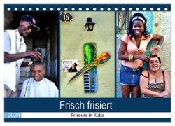 Frisch frisiert - Friseure in Kuba (Tischkalender 2024 DIN A5 quer), CALVENDO Monatskalender
