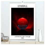 Lensball - Lichtmalerei in der Glaskugel (hochwertiger Premium Wandkalender 2024 DIN A2 hoch), Kunstdruck in Hochglanz