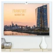 Frankfurt Mainhattan (hochwertiger Premium Wandkalender 2024 DIN A2 quer), Kunstdruck in Hochglanz