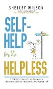 Self-Help for the Helpless