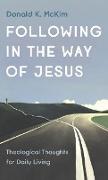 Following in the Way of Jesus