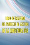 Libro de registro del proyecto de gestión de la construcción