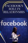Facebook's Role in Relationships