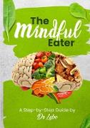 The Mindful Eater
