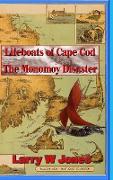 Lifeboats Of Cape Cod - The Monomoy Disaster