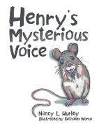 Henry's Mysterious Voice
