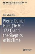 Pierre-Daniel Huet (1630¿1721) and the Skeptics of his Time