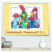 Kunterbunte Hühnerwelt (hochwertiger Premium Wandkalender 2024 DIN A2 quer), Kunstdruck in Hochglanz