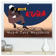 Kuba - Musik Tanz Rhythmus (hochwertiger Premium Wandkalender 2024 DIN A2 quer), Kunstdruck in Hochglanz