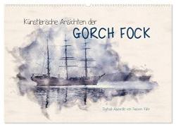 Künstlerische Ansichten der Gorch Fock (Wandkalender 2024 DIN A2 quer), CALVENDO Monatskalender