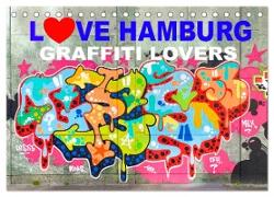 LOVE HAMBURG - GRAFFITI LOVERS (Tischkalender 2024 DIN A5 quer), CALVENDO Monatskalender