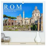 Rom - Ewige Stadt am Tiber (hochwertiger Premium Wandkalender 2024 DIN A2 quer), Kunstdruck in Hochglanz