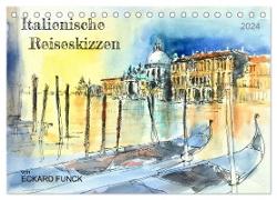 Italienische Reiseskizzen (Tischkalender 2024 DIN A5 quer), CALVENDO Monatskalender