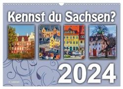 Kennst du Sachsen? (Wandkalender 2024 DIN A3 quer), CALVENDO Monatskalender