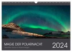 Magie der Polarnacht (Wandkalender 2024 DIN A3 quer), CALVENDO Monatskalender