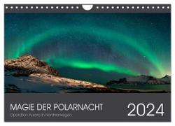 Magie der Polarnacht (Wandkalender 2024 DIN A4 quer), CALVENDO Monatskalender