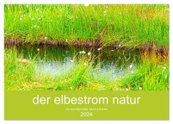 der elbestrom natur (Wandkalender 2024 DIN A2 quer), CALVENDO Monatskalender