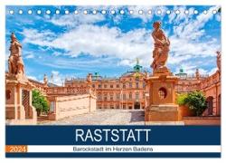 Raststatt - Barockstadt im Herzen Badens (Tischkalender 2024 DIN A5 quer), CALVENDO Monatskalender