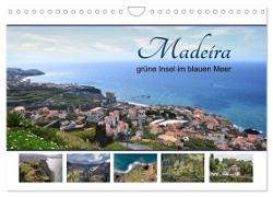 Madeira, grüne Insel im blauen Meer (Wandkalender 2024 DIN A4 quer), CALVENDO Monatskalender