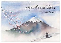 Aquarelle und Haiku von Basho (Wandkalender 2024 DIN A2 quer), CALVENDO Monatskalender
