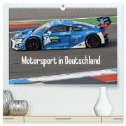 Motorsport in Deutschland (hochwertiger Premium Wandkalender 2024 DIN A2 quer), Kunstdruck in Hochglanz