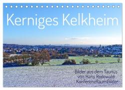 Kerniges Kelkheim - Taunusbilder (Tischkalender 2024 DIN A5 quer), CALVENDO Monatskalender