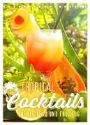 Tropical Cocktails - Erfrischend und fruchtig (Tischkalender 2024 DIN A5 hoch), CALVENDO Monatskalender