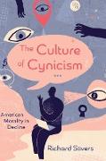 The Culture of Cynicism