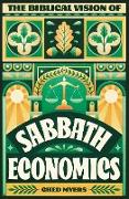 The Biblical Vision of Sabbath Economics