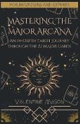Mastering the Major Arcana