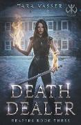 Death Dealer Reapers Book Three