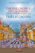 Tri¿t Lý Cao ¿ài / The Philosophy of Caodaism (Vietnamese - English) (color)
