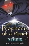 Prophecy of a Planet