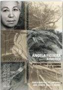 Ángela Figuera, poesía entre la sombra y el barro