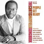 People Get Ready-The Curtis Mayfield Songbook