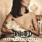 Carnivore Sublime/Brutalive the Sick (2CD Jewel)